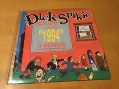 THE DICK SPIKIE - 1st EP 1994 3songs