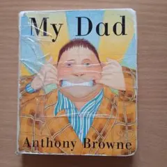 My Dad パパ　Anthony Browne
