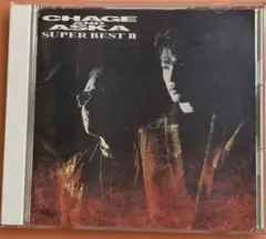 CHAGE AND ASKA SUPER BEST Ⅱ