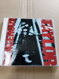 ANDY TAYLOR / DANGEROUS アンディ・テイラー