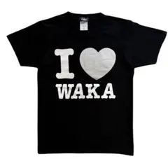 I ♥ WAKA Tシャツ Sサイズ W2R