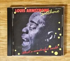 Louis Armstrong 「What a wonderful world」