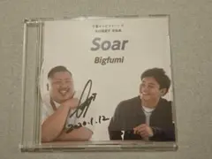 Bigfumi　サイン入りCD 「Soar」千葉ロッテマリーンズ 成田翔 登場曲