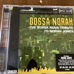 Bossa Norah: ノラジョーンズトリビュートCD