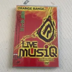 ORANGE RANGE/LIVE musiQ～from LIVE TOUR …