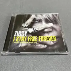 ZIGGY I STAY FREE FOREVER