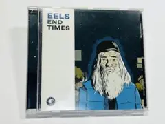 EELS / END TIMES