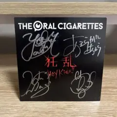 THE ORAL CIGARETTES 狂乱HeyKids!!　直筆サイン