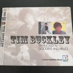 Tim Buckley & Goodbye and Hello