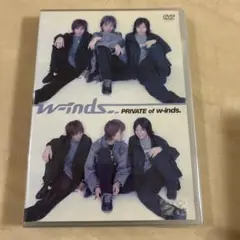 w-inds./PRIVATE of w-inds.