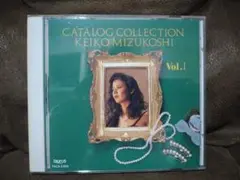 水越けいこ　CDカタログ・コレクション Vol.Ⅰ　中古