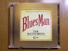 【松本孝弘CD】TAK MATSUMOTO / BluesMan(通常版)