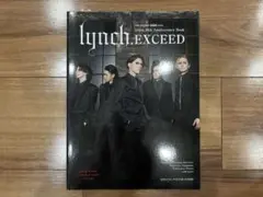 lynch. EXCEED -lynch.16周年記念本-