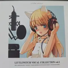 LITTLEWITCH VOCAL COLLECTION vol.1