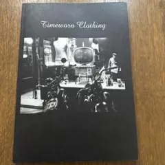 TIMEWORNCLOTHING 写真集 TALES OF TOMORROW