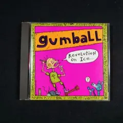 『Revolution on Ice』Gumball/ガムボール