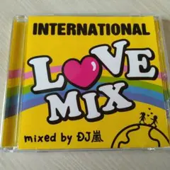 INTERNATIONAL LOVE MIX mixed by DJ嵐