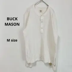バックメイソン　BUCK MASON ヘンリーネックシャツ　M ホワイト　長袖