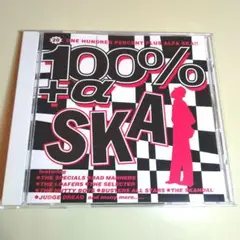 100%+α～スカ SKA cd アルバム アルバム盤