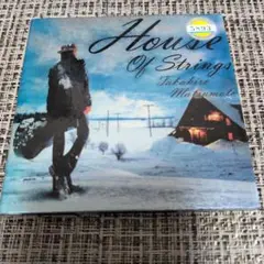 松本孝弘 House Of Strings