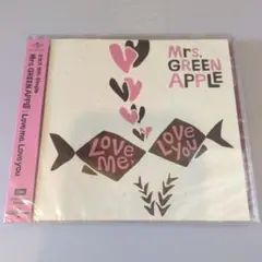 Mrs.GREEN APPLE Love me,Love you 新品未開封