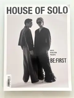 HOUSE OF SOLO BE:FIRST特集