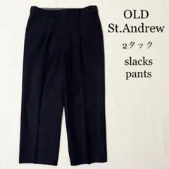OLD St.Andrews 2タック スラックスパンツ ネイビー ノームコア