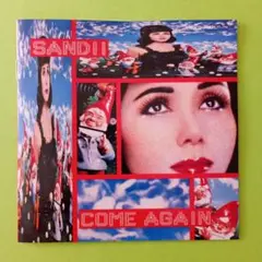 SANDII　COME AGAIN