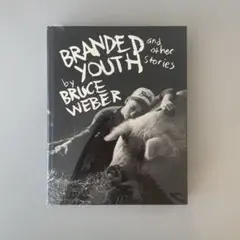 Branded Youth Bruce Weber 写真集 美品