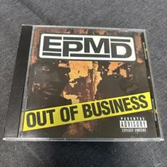 EPMD OUT OF BUSINESS