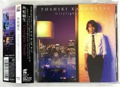 角松敏生 Citylights Dandy Toshiki Kadomatsu