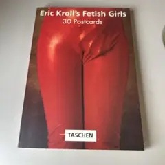 Eric Kroll's Fetish Girls フェティッシュ・ガールズ