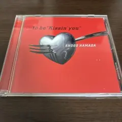 浜田省吾 to be 'Kissin' you' シングルCD