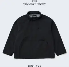 PWR POLYVALENT ANORAK ブラック