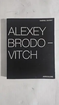 ALEXEY BRODOVITCH by GABRIEL BAURET