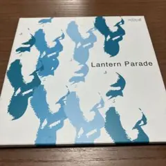 Lantern Parade／とぎすまそう