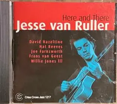 Here and There  / JESSE VAN RULLER