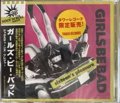Girls be bad「sixteen's pleasure＜タワレコ限定＞」