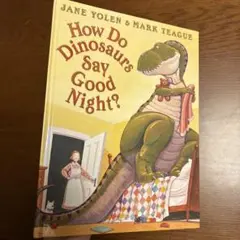 How do Dinosaurs say Good night?