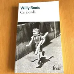 Willy Ronis Ce jour-la