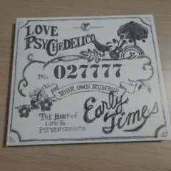 Early Times/LOVE PSYCHEDELICO