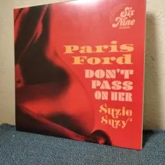 PARIS FORD - DON'T PASS ON HER
