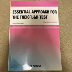 ESSENTIAL APPROACH FORTHE TOEIC L&R TEST