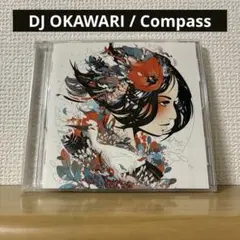 DJ OKAWARI / Compass