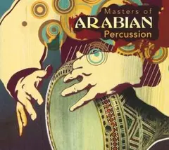 Masters of Arabian Percussion