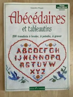 Abécédaires et tableautins 200デザイン　刺繍図案集