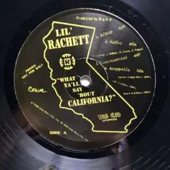 Lil' Rachett What Y'all Say Bout Calif