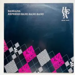 Bangana – Refresh レコード ハウス トライバル ディープハウス