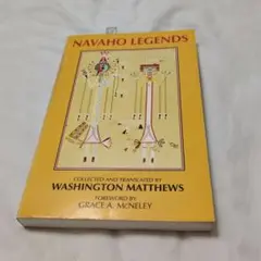 NAVAHO LEGENDS, WASHINGTON MATTHEWS