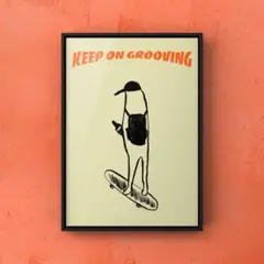 ★A4フレーム付き★オリジナル アートポスター KEEP ON GROOVING